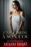 Une corde à son cou (Un mariage maudit, #2) (eBook, ePUB)