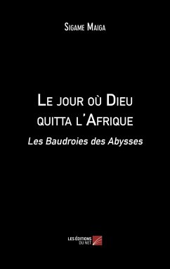 Cover Le jour ou Dieu quitta l'Afrique (eBook, ePUB)