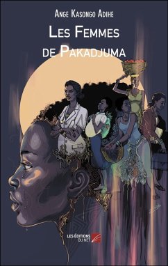 Cover Les Femmes de Pakadjuma (eBook, ePUB)