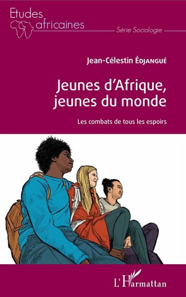 Jeunes d'Afrique, jeunes du monde (eBook, ePUB) Jeunes d'Afrique, jeunes du monde (eBook, ePUB)