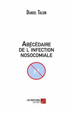 Cover Abecedaire de l'infection nosocomiale (eBook, ePUB)