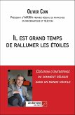 Il est grand temps de rallumer les etoiles (eBook, ePUB) Il est grand temps de rallumer les etoiles (eBook, ePUB)