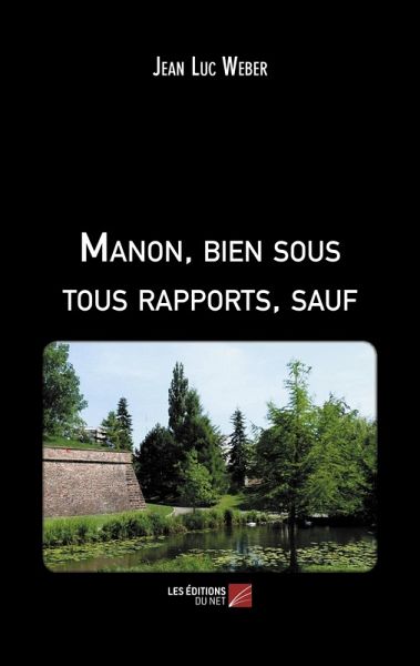 Manon, bien sous tous rapports, sauf (eBook, ePUB) Manon, bien sous tous rapports, sauf (eBook, ePUB)