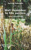 Wali likoundou, la fille sorciere (eBook, ePUB) Wali likoundou, la fille sorciere (eBook, ePUB)