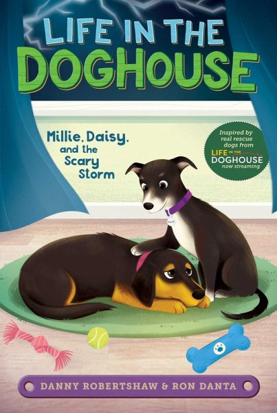Millie, Daisy, and the Scary Storm (eBook, ePUB) Millie, Daisy, and the Scary Storm (eBook, ePUB)