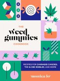 The Weed Gummies Cookbook (eBook, ePUB)