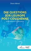Dix questions sur l'Europe post-covidienne (eBook, ePUB)