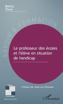 Le professeur des ecoles et l'eleve en situation de handicap (eBook, ePUB) - Betty Toux, Toux