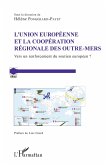 L'Union Europeenne et la cooperation regionale des Outre-Mers (eBook, ePUB)
