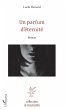 Un parfum d'eternite (eBook, ePUB) - Bild 1