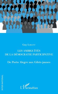 Les ambiguites de la democratie participative (eBook, ePUB) - Guy Lorant, Lorant