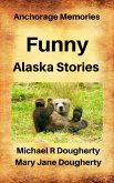 Funny Alaska Stories (eBook, ePUB)
