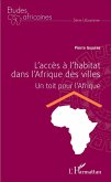 L'acces a l'habitat dans l'Afrique des villes (eBook, ePUB)
