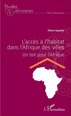 Cover L'acces a l'habitat dans l'Afrique des villes (eBook, ePUB)