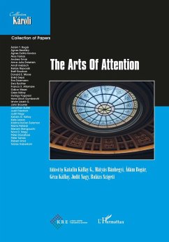 Arts of Attention (eBook, ePUB) - Katalin Kallay, Kallay