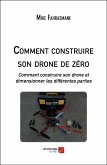 Comment construire son drone de zero (eBook, ePUB)