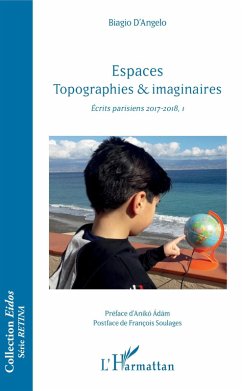 Espaces Topographies & imaginaires (eBook, ePUB) - Biagio D'Angelo, D'Angelo