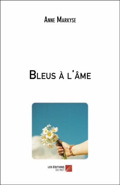 Bleus a l'ame (eBook, ePUB)