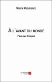 A l'avant du monde (eBook, ePUB)