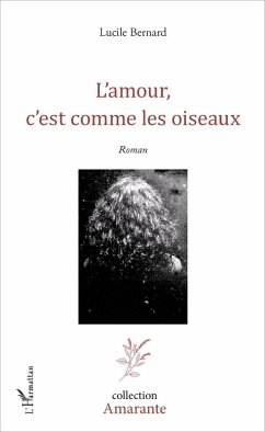 Cover L'amour, c'est comme les oiseaux (eBook, ePUB)