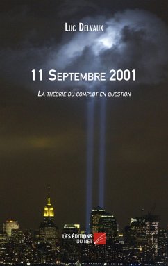 11 Septembre 2001 (eBook, ePUB) - Luc Delvaux, Delvaux