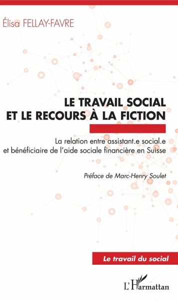 Le travail social et le recours a la fiction (eBook, ePUB)