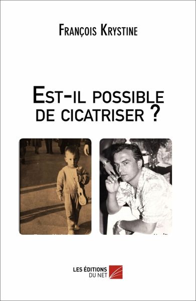 Est-il possible de cicatriser ? (eBook, ePUB) Est-il possible de cicatriser ? (eBook, ePUB)