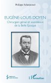 Eugene-Louis Doyen (eBook, ePUB) Eugene-Louis Doyen (eBook, ePUB)