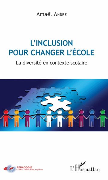 L'inclusion pour changer l'ecole (eBook, ePUB) L'inclusion pour changer l'ecole (eBook, ePUB)
