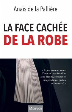 La Face cachee de la robe (eBook, ePUB) - Anais de la Palliere, de la Palliere