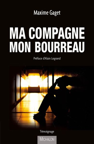 Ma compagne mon bourreau (eBook, ePUB) Ma compagne mon bourreau (eBook, ePUB)