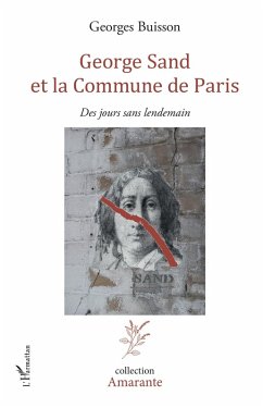 George Sand et la Commune de Paris (eBook, ePUB) - Georges Buisson, Buisson