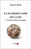 Ils ne desirent guere que la paix (eBook, ePUB) Ils ne desirent guere que la paix (eBook, ePUB)