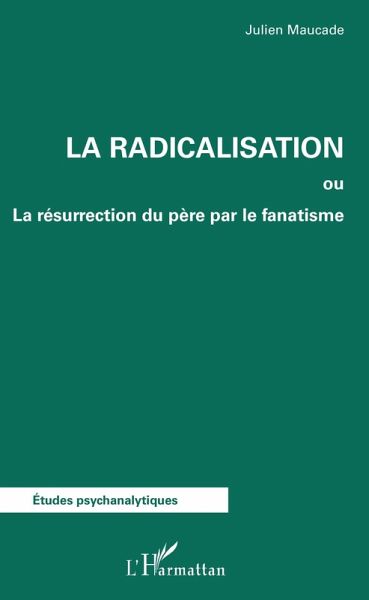 La radicalisation (eBook, ePUB)
