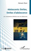 Adolescents limites, limites d'adolescence (eBook, ePUB)