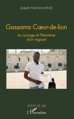 Gassama Coeur-de-lion (eBook, ePUB) - Joseph Ndzomo-Mole, Ndzomo-Mole