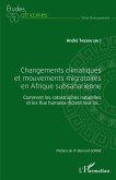 Changements climatiques et mouvements migratoires en Afrique subsaharienne (eBook, ePUB)