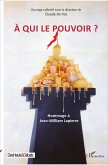 A qui le pouvoir ? (eBook, ePUB)