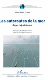 Les autoroutes de la mer (eBook, ePUB)