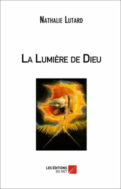 Cover La Lumiere de Dieu (eBook, ePUB)