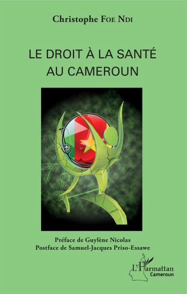 Le droit a la sante au Cameroun (eBook, ePUB) Le droit a la sante au Cameroun (eBook, ePUB)