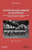 Activite physique adaptee et sociohistoire (eBook, ePUB)