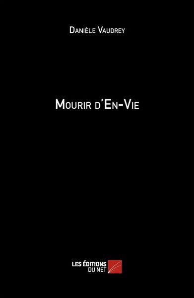 Mourir d'en-Vie (eBook, ePUB) Mourir d'en-Vie (eBook, ePUB)