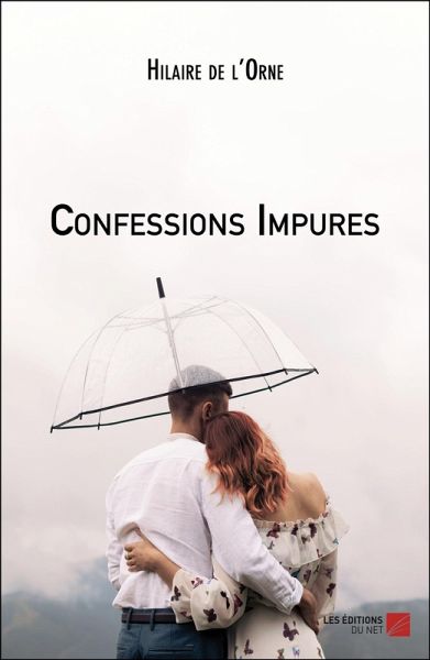 Confessions Impures (eBook, ePUB)