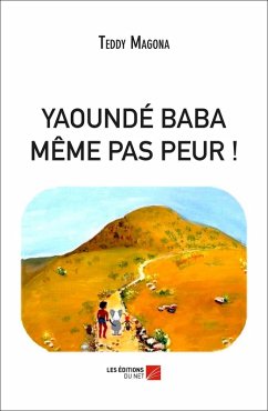 Cover YAOUNDE BABA - MEME PAS PEUR ! (eBook, ePUB)