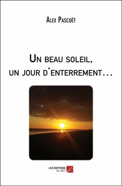 Cover Un beau soleil, un jour d'enterrement... (eBook, ePUB)