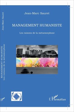 Le management humaniste (eBook, ePUB) - Jean-Marc Sauret, Sauret