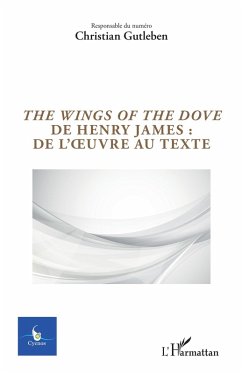 Wings of the Dove de Henry James : de l'oeuvre au texte (eBook, ePUB) - Christian Gutleben, Gutleben
