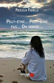 Peut-etre... Peut-etre pas... On verra.... (eBook, ePUB)