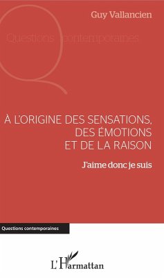 Cover l'origine des sensations, des emotions et de la raison (eBook, ePUB)